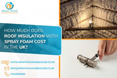How-much-does-roof-insulation-with-spray-foam-cost-in-the-UK-[11-11-2022].jpg